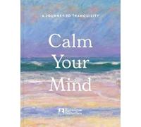 Calm Your Mind (Copertina rigida)