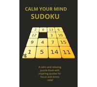 Calm Your Mind Puzzle Book: Calm your mind puzzle book| Keep your brain young| 6X9inches, 110 pages| 50+ Puzzles| Solutions included