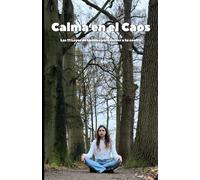 Calma en el Caos: 11 leyes para volver a tu centro