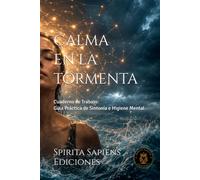 Calma en la Tormenta: Ansiedad, Estrés y Control Mental