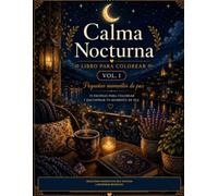 Calma Nocturna Vol. 1: Pequeños Momentos de Paz