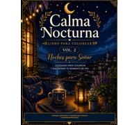 Calma Nocturna Vol.2: Noches para Soñar