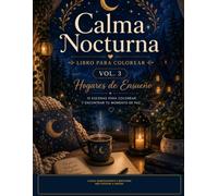 Calma Nocturna Vol. 3: Hogares de Ensueño