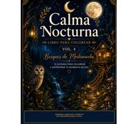 Calma Nocturna Vol. 4: Bosques de Medianoche