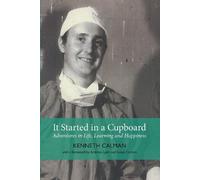 Calman Kenneth It Started in a Cupboard (Tascabile)
