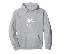 Calmati Prima di Fare Te Calmas o Te Calmo Avviso Divertente Felpa con Cappuccio, Unisex per Adulti, Grigio Melange, M