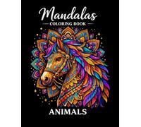 Calming Animal Mandalas For Adults: Relaxing Animal Mandalas