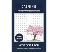 Calming Anxiety Free Word Search Puzzle Book: Word Searches with Easy to Read Print about Anxiety Free, Mindfulness, Positive Vibes, and Inspiration | ... for Holidays, Vacations, and Free Times