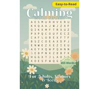 Calming & Anxiety Relieving Word Search Puzzle Book: Easy-to-Read Print | Mindfulness, Happiness and more | 110 pages, 6x9 inches | 50+ Fun Puzzles