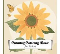 Calming Coloring Book for Seniors - Large Print Relaxing Designs for Mindfulness, Stress Relief & Easy Coloring