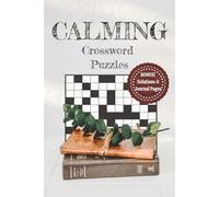 Calming Crossword Puzzle Book with Journal Pages: Relaxing Brain Games with Space to Reflect & Write | Crossword Puzzles for Adults & Stress Relief | Mindfulness Activity Book