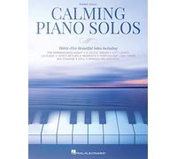 Calming Piano Solos.: 35 Beautiful Solos