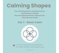 Calming Shapes: The soothing pattern coloring book for neurodiverse children
