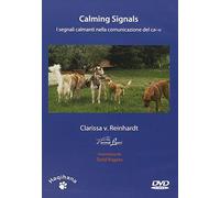 Libri Reinhardt Clarissa von - Calming Signals. I Segnali Calmanti Nella Comunic