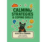 Calming Strategies - A Christian Workbook for Tweens (Ages 8-12): Faith-Based Emotional Regulation Workbook | Printable A4 Workbook for Stress, Anxiety, and Overwhelm