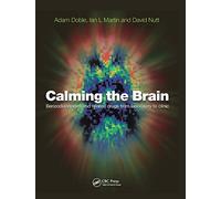 Calming the Brain: Benzodiazepines and Related Drugs from Laboratory to Clinic