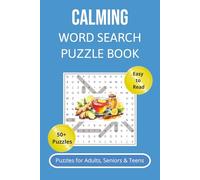 Calming Word Search Puzzle Book: 50+ Puzzles | Easy to Read | Soothe the Mind and Ease Stress | 6x9 inches, 110 pages | 55+ ... Ideal Gift for Vacations, Holidays and Leisure Times