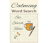 calming word search puzzle book: Word Searches with Easy to Read Print about about Calming, Wellness, Relaxation and More | 6x9 inches, 110 pages | ... Gifts for Vacations, Holidays and Free TImes