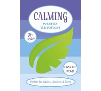 Calming Word Search Puzzle Book: Word Searches with Easy to Read Print about Well-Being, Relaxing, De-Stressing and More | 6x9 inches, 110 pages | 50+ ... Holidays, Birthdays, and Leisure Time