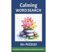 Calming Word Search Puzzle Book: Word Searches with Easy-to-Read Print Featuring Calming, Positive & Grounding Words | 6×9 Inches, 110 Pages | 50+ ... for Relaxation, Vacations & Quiet Moments