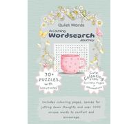 Calming Wordsearch Puzzles & Colouring Book: Word search puzzles & colouring pages with affirmations for anxiety & stress relief. 6 x 9 inches, 200 ... Gift for holiday, vacation & relaxation.