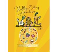 Calmly Productions Healthy Eating Adventure (Tascabile)