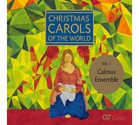 Calmus Ensemble Weihnachts Lieder Aus Aller Welt - Volume 1 (CD) Album