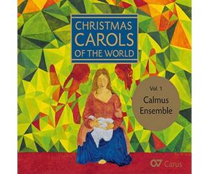 Calmus Ensemble Weihnachts Lieder Aus Aller Welt - Volume 1 (CD) Album