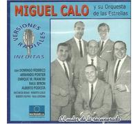 Calo, Miguel - Versiones Radiales