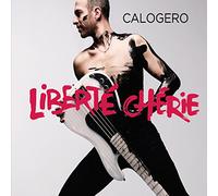 Calogero - Liberte Cherie