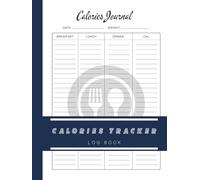 Calorie Counter Log Book: 8.5x11 inches or A4 | 110 Pages