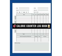 Calorie Counter Log Book: Large Print - 8.5" x 11" - Simple Journal To Track Carbs, Fat, Protein, Fiber, Sugar, Water Daily Intakes for Breakfast ... Loss Journey - Minimalistic Dark Blue Cover