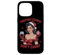 Calorie di Natale non contano le donne che bevono vino ragazza Natale Custodia per iPhone 14 Pro Max