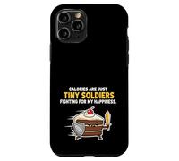 Calorie Sono Solo Piccoli Soldati Divertente Cake Design Custodia per iPhone 11 Pro