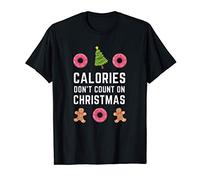 Calories Don’t Count On Christmas Maglietta