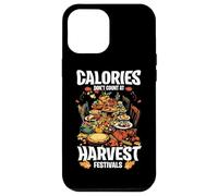 CALORIES DON'T COUNT AT HARVEST FESTIVALS Custodia per iPhone 12 Pro Max