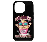 CALORIES NEVER HEARD OF HER Custodia per iPhone 13 Pro