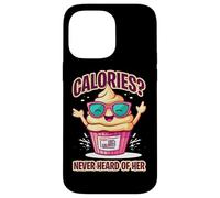 CALORIES NEVER HEARD OF HER Custodia per iPhone 14 Pro Max