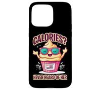 CALORIES NEVER HEARD OF HER Custodia per iPhone 15 Pro Max