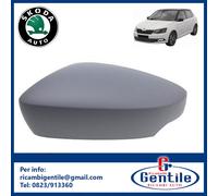 CALOTTA SPECCHIO RETROVISORE SINISTRO SX DA VERNICIARE SKODA FABIA DAL 01/2015
