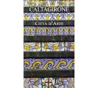 Caltagirone. Città d'arte