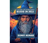 CALTER: HUNT BLOOD 2: BLOOD IN HELL