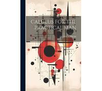 Calulus for the Practical Man