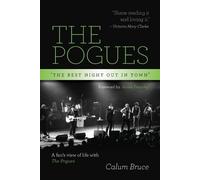 Calum Bruce The Pogues - 'The best night out in town' (Tascabile)