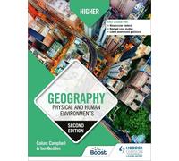 Calum Campbell Higher Geography: Physical and Human Environments: S (Tascabile)