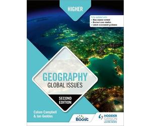 Calum Campbell Ian Ged Higher Geography: Global Issues, Second Edit (Tascabile)