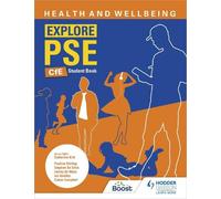 Calum Campbell Stephen De Silva Lesley d Explore PSE: Health and Wel (Tascabile)