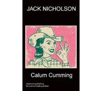 Calum Cumming Jack Nicholson (Tascabile)