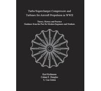 Calum E. Douglas Turbo/Supercharger Compressors and Turbines for A (Tascabile)