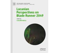 Calum Neill Lacanian Perspectives on Blade Runner 2049 (Copertina rigida)